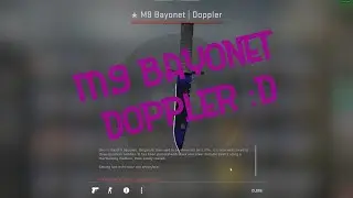 M9 BAYONET DOPPLER UNBOXING!!!