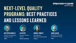 Next Level Quality Programs: Best Practices and Lessons Learned | Operations Calling 2024