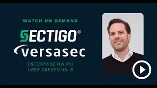 #Sectigo Summit: #Enterprise HW #PKI User #Credentials