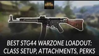 Best STG44 Warzone Loadout: Class Setup,  Attachments, Perks