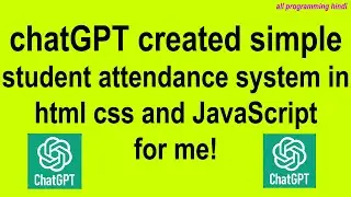 chatGPT created simple student attendance system in html CSS and JavaScript | all programming hindi