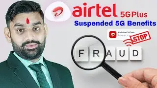 Why Airtel Suspended Users Unlimited 5G Data | Airtel Unlimited 5G Data Not Work | Airtel 5G Plus |