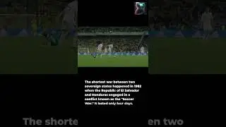 The Soccer War: The Shortest Conflict in History