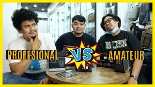 Amatir VS Profesional
