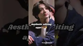 Aesthetic video editing apps 💜✨️ 