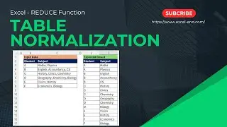 Normalization of Table in Excel using LAMBDA Helper Function REDUCE.
