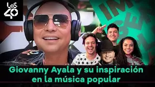 La carrera de Giovanny Ayala y sus influencias en la música popular | Impresentables de LOS40