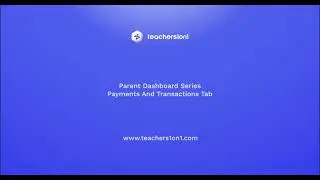 Teachers1on1 | How-To View Transactions and Add Methods of Payment