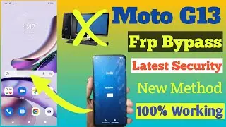 Latest 2024 Update:Motorola FRP Bypass Android 12/13 Latest Security Screen Lock Not Work No Talkbck