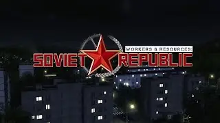 Планируем ПЕРВЫЙ городской район| Workers & Resources: Soviet Republic #2