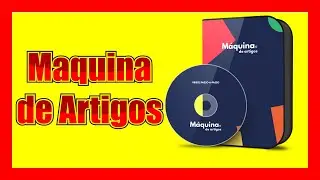 Maquina de Artigos // Ganhe Autoridade & Dinheiro Diariamente