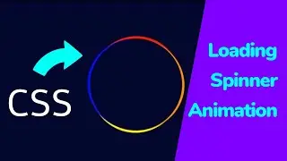 CSS Loading Spinner || CSS Animation