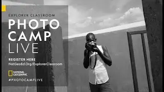 Photo Camp Live | What is Home? | Matthieu Paley & Danielle Villasana