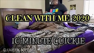CLEAN WITH ME 2020: 10 MINUTE QUICKIE: UNE EK GIFTS MOTIVATION