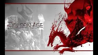Вспоминаем класcику Dragon Age Origins Прохождение #1