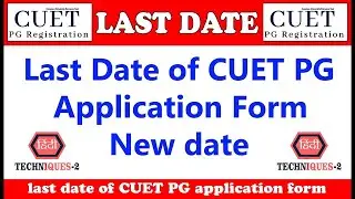 cuet pg application form 2023 last date | last date of cuet pg application form 2023