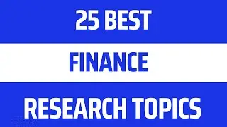 Finance Research Topics | Latest Research Topics l Research Topics in Finance l Finance Topics