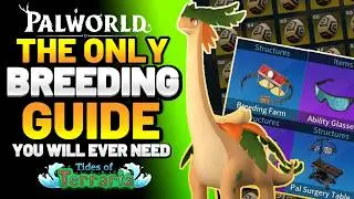 EVERYTHING You Need To Know To Breed The PERFECT Pals In Palworld - Updated Breeding Guide