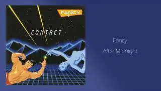 Fancy - After Midnight