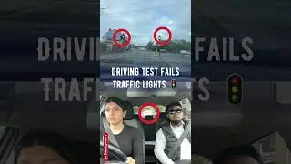 Driving test fails - traffic lights! 
