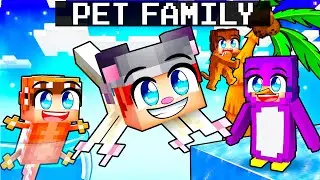 Having a PET FAMILY in Minecraft!