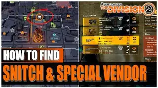 HOW TO FIND THE SNITCH & SECRET SPECIAL VENDOR | The Division 2