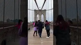 World’s Most Famous Bridge, Brooklyn Bridge