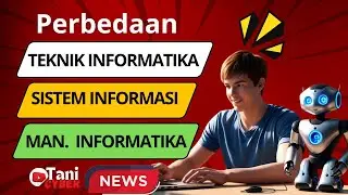 Perbedaan Jurusan Teknik Informatika, Sistem Informasi dan Manajemen Informatika