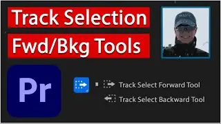 Learn the Track Select Forward Tool in Premiere Pro