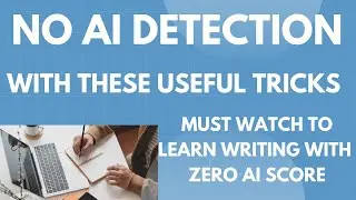 Tricks to Use Ai Tools with Zero Ai Score l Tricks to Write Ai Free Content l Ai Free Content