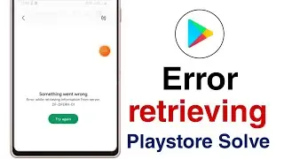 How to fix error retrieving information from server df-dferh-01 google play store error problem 2023