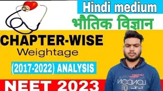 chapter wise weightage of NEET physics Hind medium | neet 2023 | neet 2024 | 