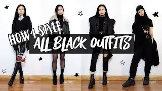 ALL BLACK OUTFITS // how I style