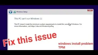 This PC can't run Windows 11 issue solved || Fixed windows install issue || Virtual machine