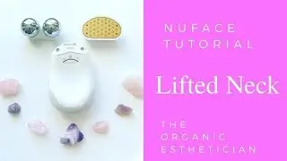 Anti-Aging NuFace Microcurrent Neck Tutorial