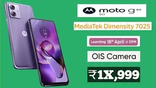 Motorola Moto G64 5G - Official Launch Date, Price, Specs | Dimensity 7025, 50MP OIS, 6000 Mah |