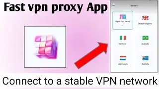 Fast vpn proxy master App kaise use kare ।। How to use fast vpn proxy master App ।। Fast vpn proxy