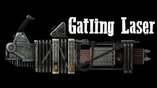 Fallout: New Vegas Gun Guide - Gatling Laser