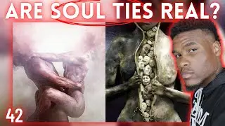 The Truth Behind Soul Ties