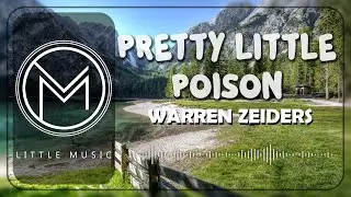 Warren Zeiders - Pretty Little Poison [Lyrics]