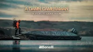 Benelli Presents: A Damn Cameraman | A Public Land Film