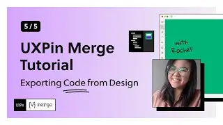 UXPin Merge Tutorial: Generating Code From the Design (5/5)