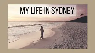 MY SYDNEY’S LIFE ⎪Hecerosa