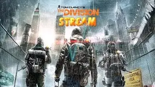 Tom Clancy's The Division! Stream...