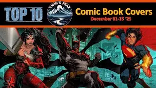 Top 10 Comic Book Covers December 01-15 ‘25