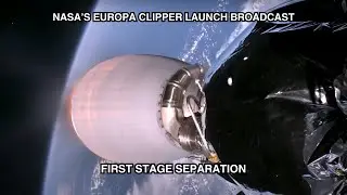 NASA's Europa Clipper Mission: SpaceX Falcon Heavy First Stage Separation