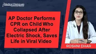 AP Doctor Performs CPR on Child Who Collapsed After Electric Shock, Saves Life in Viral Video