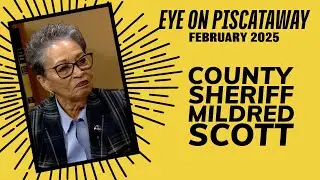Eye on Piscataway: February, 2025