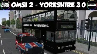 OMSI 2  |  Yorkshire Counties 3.0  |  Driving For The Bus Company