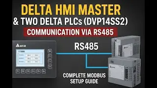 Delta HMI Master & Two Delta PLCs DVP14SS2 Communication via RS485  Complete Modbus Setup Guide